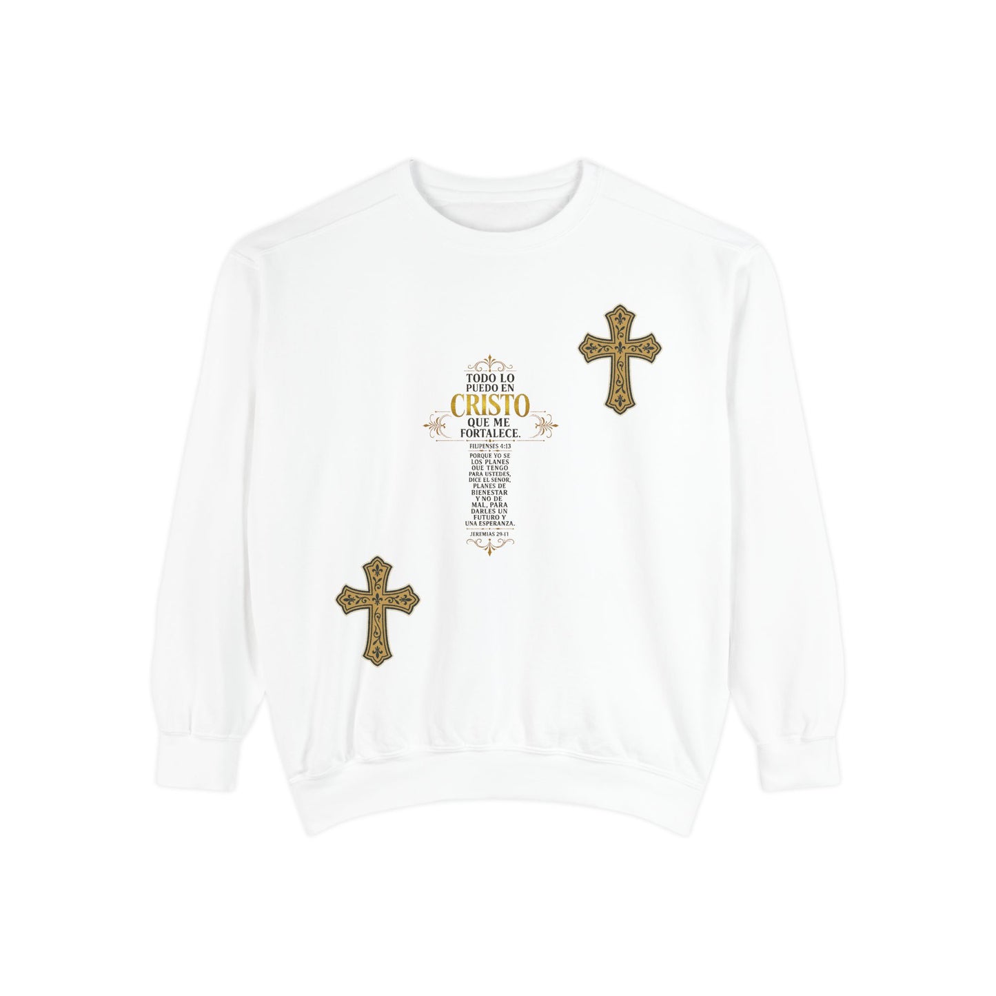 Christian Cross Sweatshirt — 'Todo lo Puedo en Cristo' Inspirational Garment-Dyed Crewneck